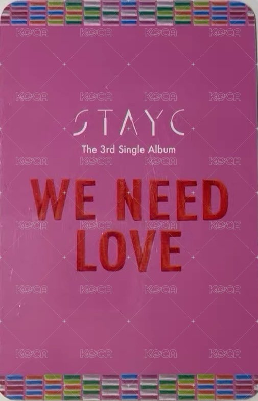 WE NEED LOVE sr 特典卡 STAYC ISA   星河 陽光莎 背面