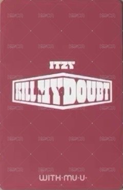 KILL MY DOUBT wm 4.0 簽售卡   背面