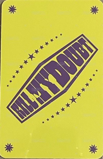 KILL MY DOUBT 專輯卡  背面